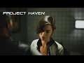 Project Haven - Official Gameplay Walkthrough