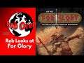 Rob Looks at For Glory