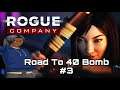Rogue Company - Epic Strikeout Comeback! - Road To 40 Bomb Ep.3