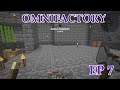 (S2) Omnifactory: Dev Version: Ep 7 - First Steps Towards MV