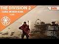 The Division 2 - Tanz in den Raid [D4N - Live]