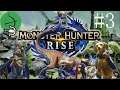 The First True Hunt | Monster Hunter Rise #3