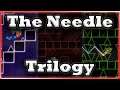 The Needle Trilogy - My Hardest Trilogy in Geometry Dash