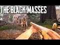 Unbelievable! | The Black Masses | Part 3 (Alpha Demo)