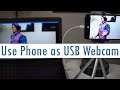 Use Your Phone as USB Webcam For Streaming (OBS) or Online Chat!