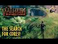 Valheim Gameplay! S1E5 - Looking for Cores and Bones!
