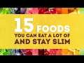 15 FOODS THAT'LL NEVER MAKE YOU FAT | FIXERT TV