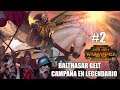 #2 Balthasar Gelt Mortal Empires en Legendario.Total War Warhammer 2 (ESP)