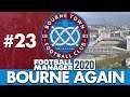 BOURNE TOWN FM20 | Part 23 | FOURTH ROUND | Football Manager 2020