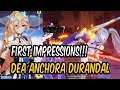 DEA ANCHORA FIRST IMPRESSIONS!! | FINALLY TESTING THE NEW DURANDAL | HONKAI IMPACT 3
