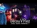 DécouVRez : DOCTOR WHO | The Edge of Time | Jump Scare Inclus | PSVR & PC | VR Singe