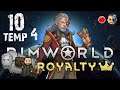 DIFICULTAD Y RAID DE LOCURA!! T4#10 - Rimworld Royalty - Gameplay ESPAÑOL