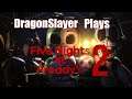 DragonSlayer Plays: Five Nights at Freddy's 2 (Oculus Quest) | He's just standing there!