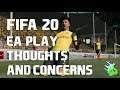 FIFA 20 - EA Play Thoughts & Concerns