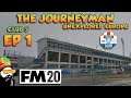 FM20 - The Journeyman Unexplored Europe - C5 EP1 - SLAVEN BELUPO CROATIA - Football Manager 2020