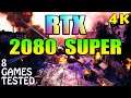 GeForce RTX 2080 SUPER Test in 8 PC Games at 4K (Latest Driver 441.87)