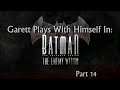 GPWH In: Batman The Telltale Game The Enemy Within Part 14