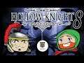 Hollow Knight: Test of the Mantis Lords - Part 8 - Knightly Nerds