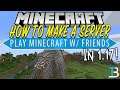 How To Make A Minecraft Server in 1.17 (How To Play Minecraft 1.17 w/ Your Friends)