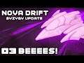 I Get By With A Little Help From My Beeeeees! - Nova Drift: Syzygy Update - Part 3