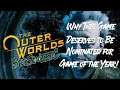 Let's Play The Outer Worlds (XB1) "Why This Game Deserves to be Nominated!"