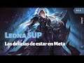 LoL | Leona SUP | Las delicias de estar en Meta 11.2