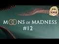Moons of Madness (Ep. 12 – The End)