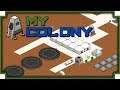 My Colony - (Space Colonizing City Builder)