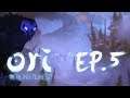 Ori and The Blind Forest (Definitive Edition) - Let's Play Ep. 5