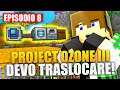 PRIMI PROBLEMI - Minecraft Project Ozone 3 E8