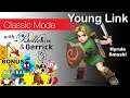 Super Smash Ultimate Classic Co-op with BelleAim and Derrick: Young Link