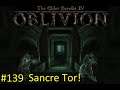 The Elder scrolls IV Oblivion-Max Difficulty-Part 139 (Sancre Tor)