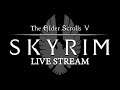 The Elder Scrolls V: Skyrim - The Second Great War w/ Thalmor - Live Stream from Twitch [EN]