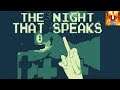 The Night That Speaks:You Get The Finger and You Get The Finger ( PC Gameplay )