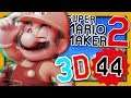 UN SUPER STAGE EN 3D ! | SUPER MARIO MAKER 2 EPISODE 44 NINTENDO SWITCH