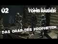 Ⓥ Rise of the Tomb Raider - Das Grab des Propheten #02 - [Deutsch] [HD]
