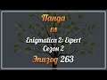 Панда vs. Enigmatica 2: Expert (Сезон 2) - Episode 263