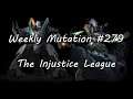 Weekly Mutation #279: The Injustice League (Fenix & Vorazun)