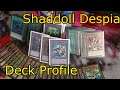 Yugioh Shaddoll Despia deck Profile.