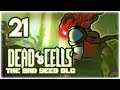 4 BOSS CELL DIFFICULTY! [4BC] | Let's Play Dead Cells: Bad Seed DLC | Part 21 | 2020 Update Gameplay