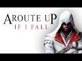 A Route Up If I Fall: Assassin's Creed Montage