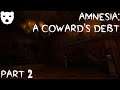 Amnesia: A Coward's Debt - Part 2 | NO MEMORY AND A MISSING WIFE HORROR MOD 60FPS GAMEPLAY |