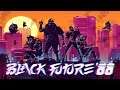 Black Future 88 PREVIEW (Nintendo Switch)