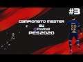 Campionato Master su eFootball PES 2020 - "LA PERFEZIONE" - #3