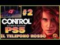 CONTROL ULTIMATE EDITION PS5 Gameplay ita IL TELEFONO ROSSO WALKTHROUGH 2