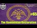 Crusader Kings II – Komnenian Restoration #65 – Our Seventh Cousin (Once Removed)