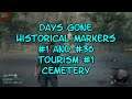 Days Gone Historical Markers #1 and #36 Tourism #1 Cemetery