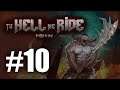 DND To Hell We Ride 10: Demons of the Past