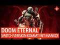 DOOM Eternal: Update zur Switch-Version! CrossfireX: Wegen Corona verschoben! | GW-NEWS
