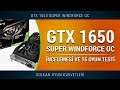 GIGABYTE GTX 1650 SUPER™ WINDFORCE OC İNCELEMESİ VE TAM 15 OYUN PERFORMANSI!